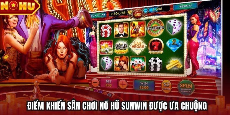 Điểm khiến sân chơi nổ hũ Sunwin được ưa chuộng