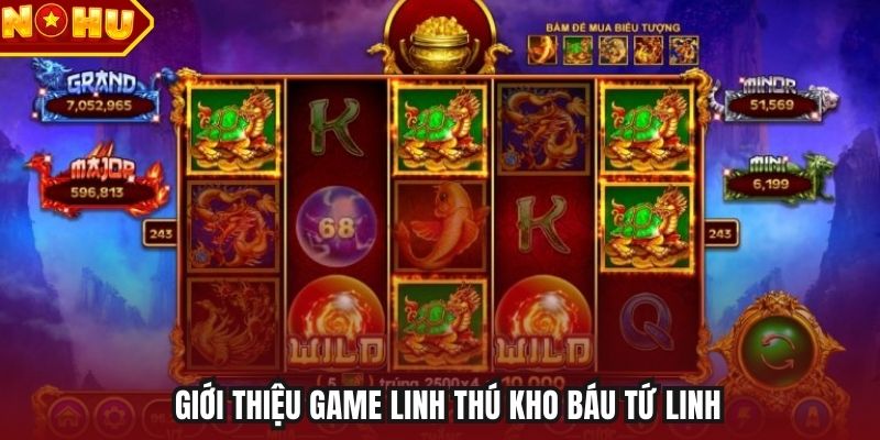 Giới thiệu game linh thú Kho Báu Tứ Linh